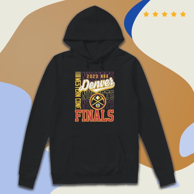 2023 Western Conference Finals Nuggets shirt, hoodie, tank top, sweater and long sleeve t-shirt