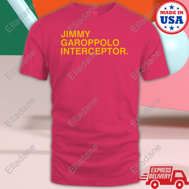 Official jimmy garoppolo interceptor shirt, hoodie, sweatshirt for men and  women