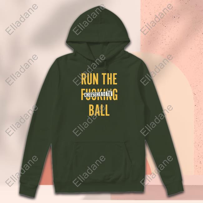 Official Run The Fucking Ball Cheesehead Tv Shirt, hoodie